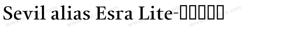Sevil alias Esra Lite字体转换